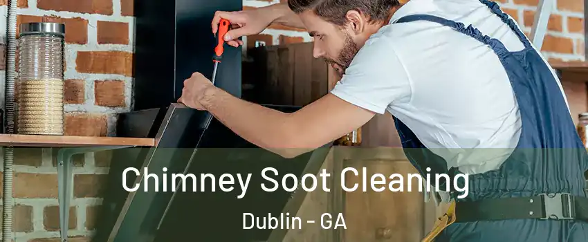  Chimney Soot Cleaning Dublin - GA