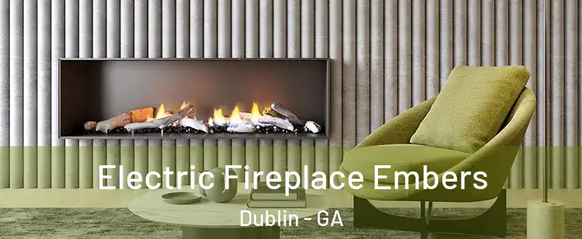  Electric Fireplace Embers Dublin - GA