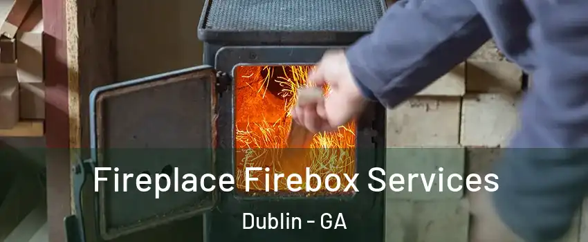  Fireplace Firebox Services Dublin - GA