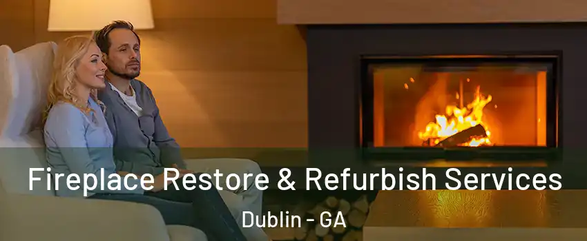  Fireplace Restore & Refurbish Services Dublin - GA