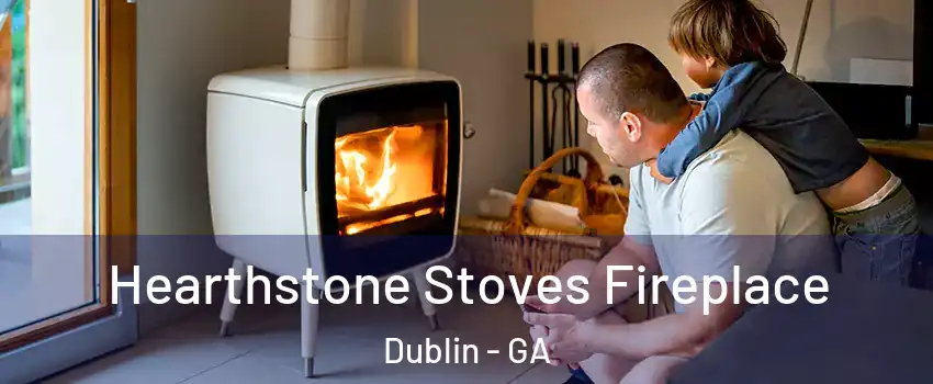  Hearthstone Stoves Fireplace Dublin - GA