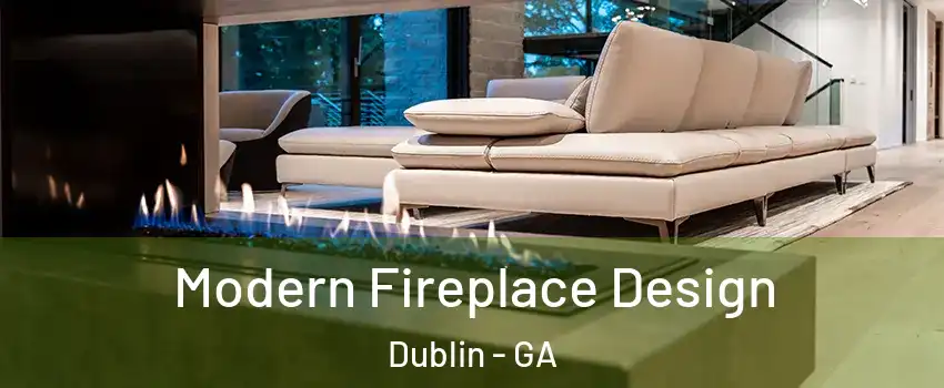  Modern Fireplace Design Dublin - GA