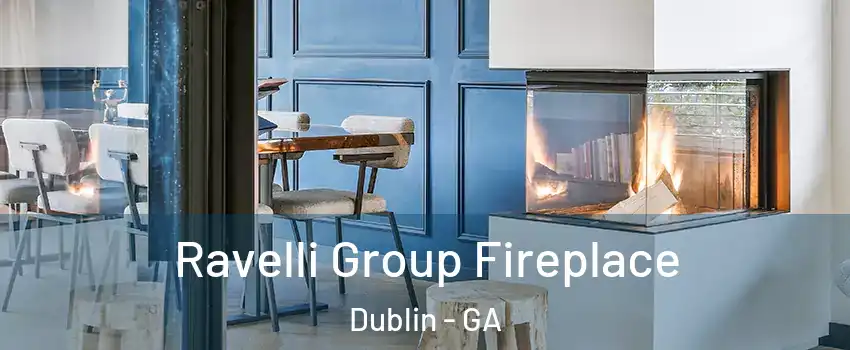  Ravelli Group Fireplace Dublin - GA