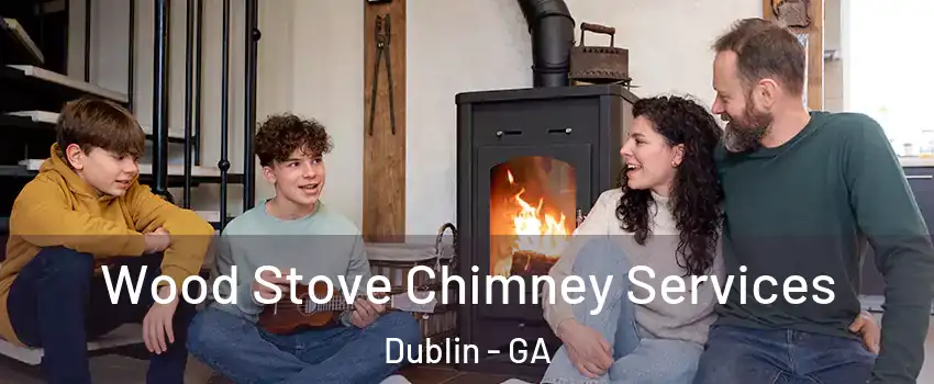  Wood Stove Chimney Services Dublin - GA